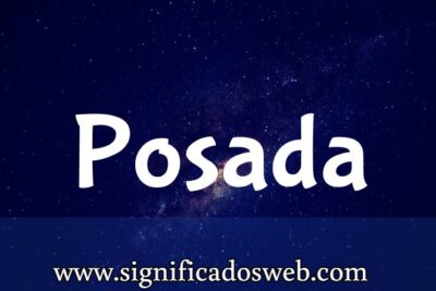 Significado del apellido Posada ✔️
