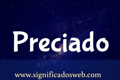 Significado del apellido Preciado ✔️