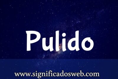 Significado del apellido Pulido ✔️