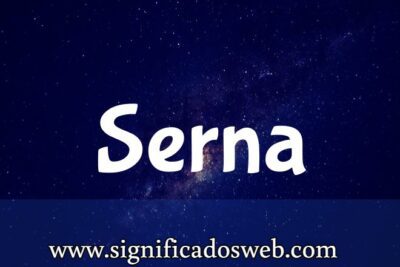 Significado del apellido Serna ✔️