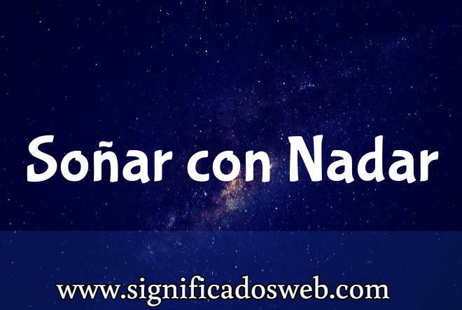 Significado de Soñar con Nadar ✔️