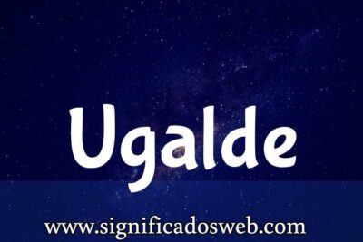 Significado del apellido Ugalde ✔️