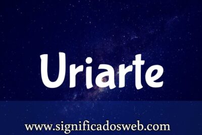 Significado del apellido Uriarte ✔️