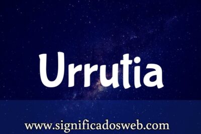 Significado del apellido Urrutia ✔️
