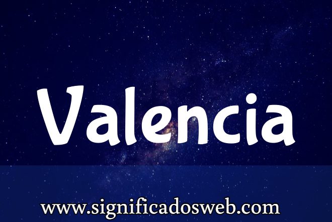 Significado del apellido Valencia ✔️