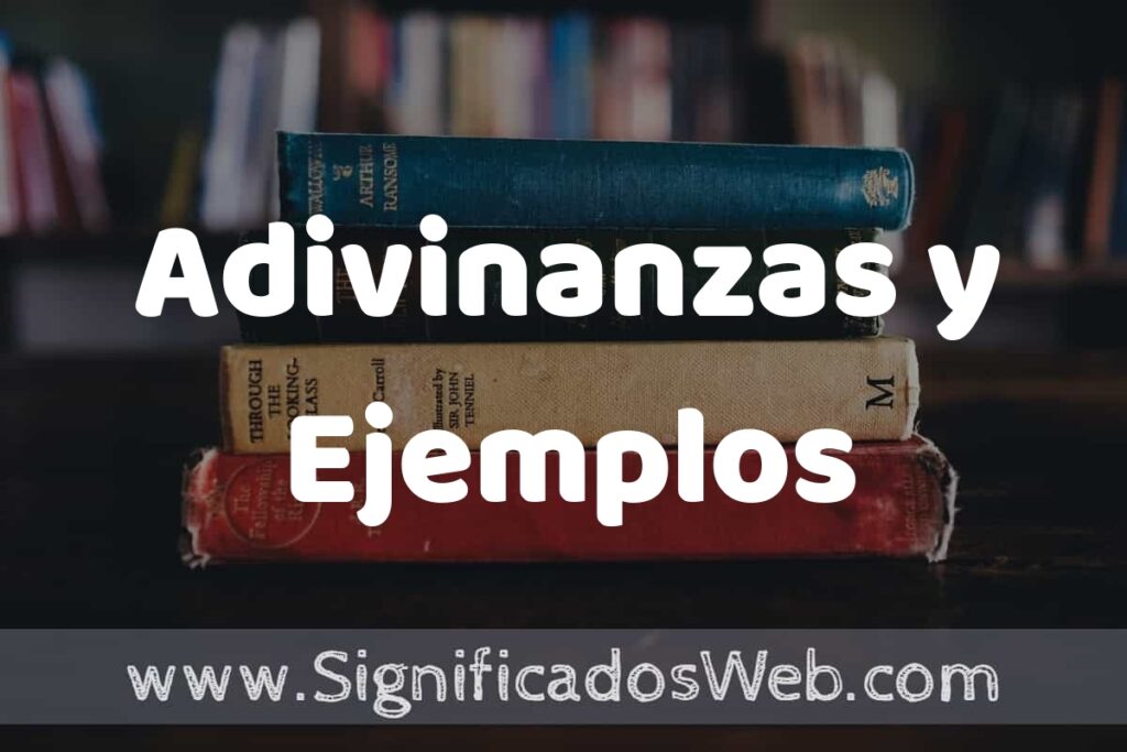 Concepto de Adivinanzas y Ejemplos ▶️¿Que es? Definición y Significado