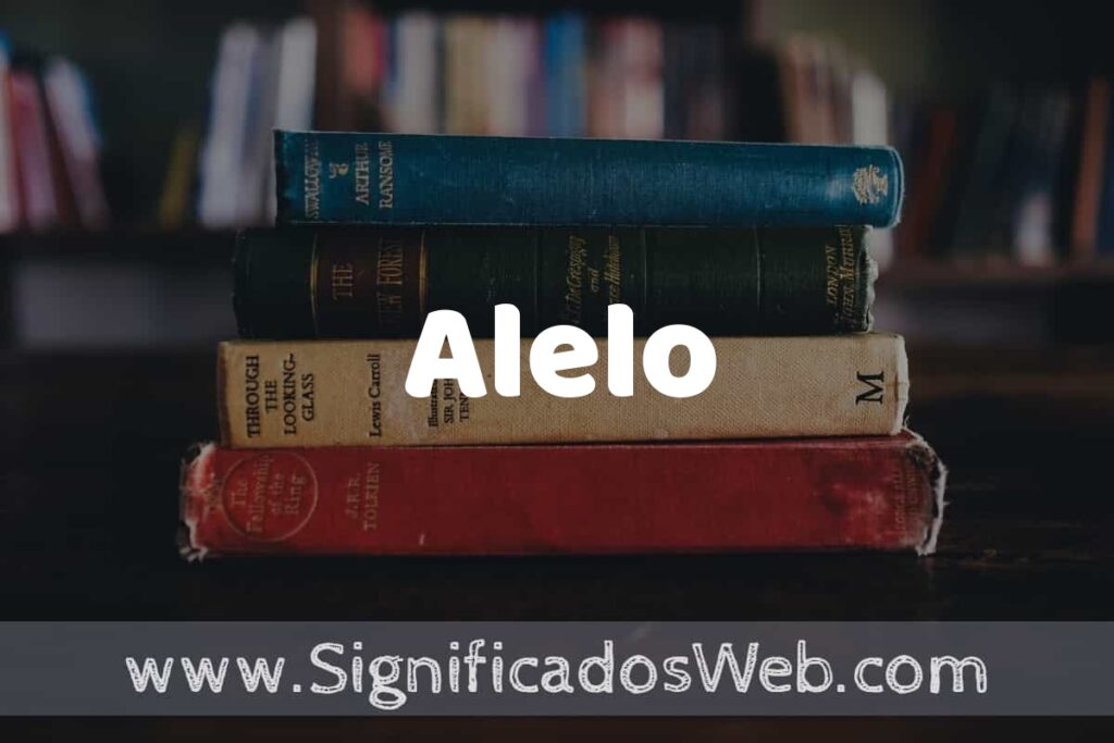 Concepto de Alelo ▶️¿Que es? Definición y Significado