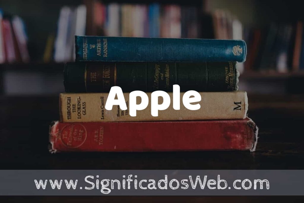 Concepto de Apple ▶️¿Que es? Definición y Significado