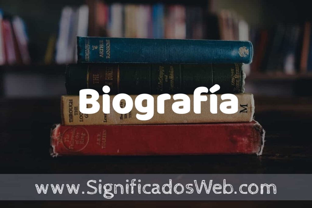 Concepto de Biografía ▶️¿Que es? Definición y Significado