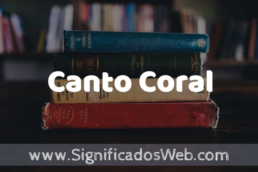 Concepto de Canto Coral ▶️¿Que es? Definición y Significado