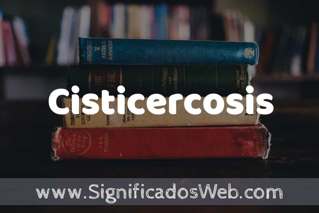 Concepto de Cisticercosis ▶️¿Que es? Definición y Significado