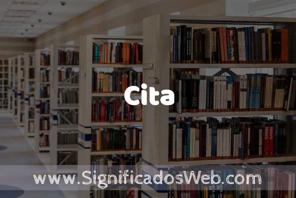 Concepto de Cita ✔️ Significado y Definición