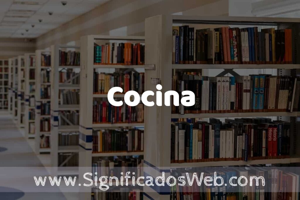 Concepto de Cocina ✔️ Significado y Definición