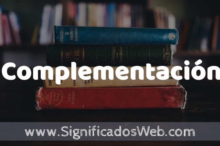 Concepto de Complementación ️¿Que es? Definición y Significado