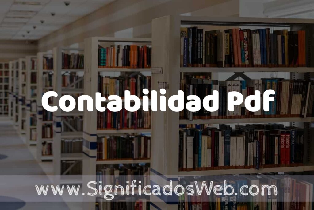 Concepto de Contabilidad Pdf ✔️ Significado y Definición