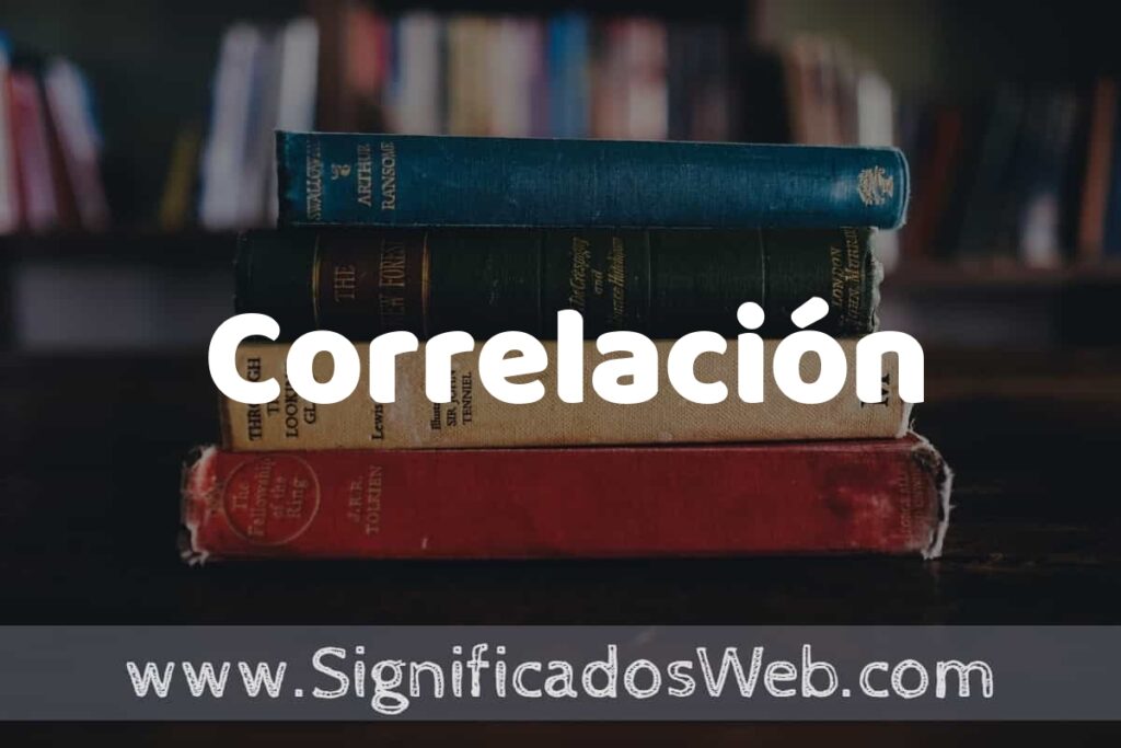 Concepto de Correlación ▶️¿Que es? Definición y Significado