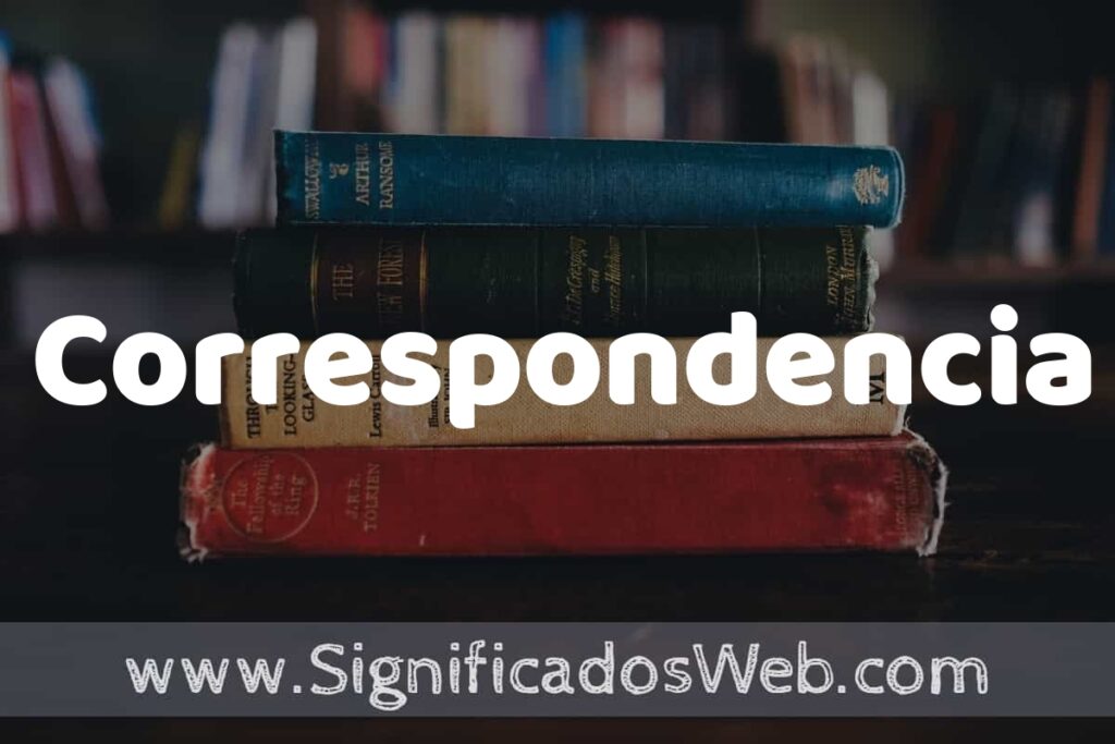 Concepto de Correspondencia ▶️¿Que es? Definición y Significado