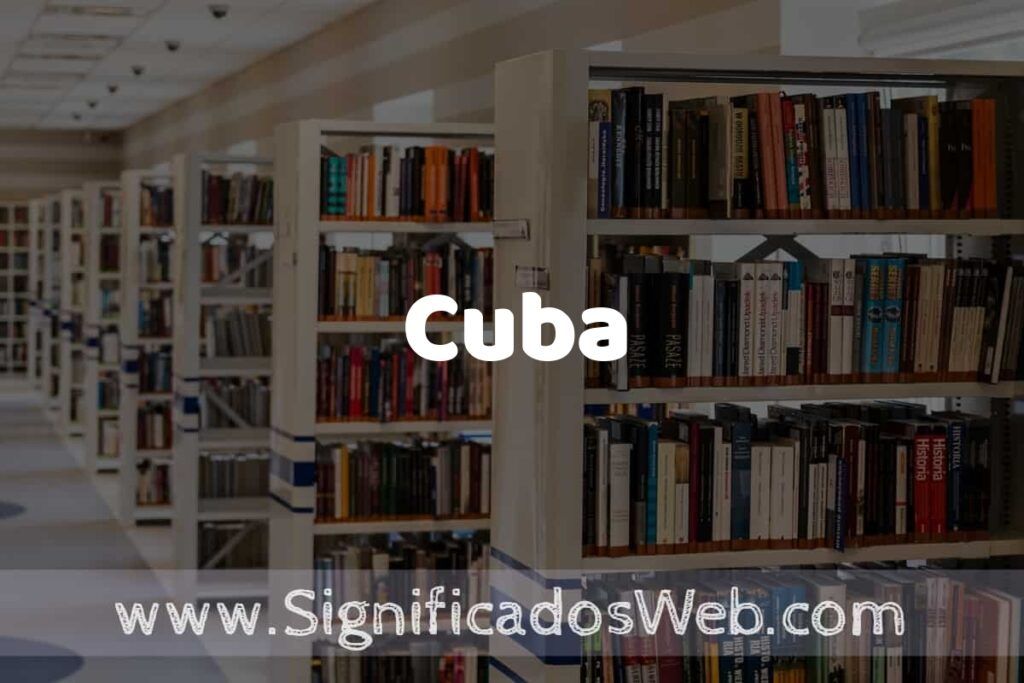 Concepto de Cuba ✔️ Significado y Definición