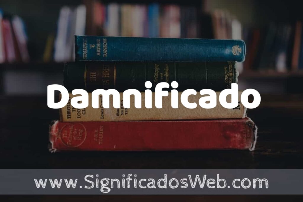 Concepto de Damnificado ▶️¿Que es? Definición y Significado