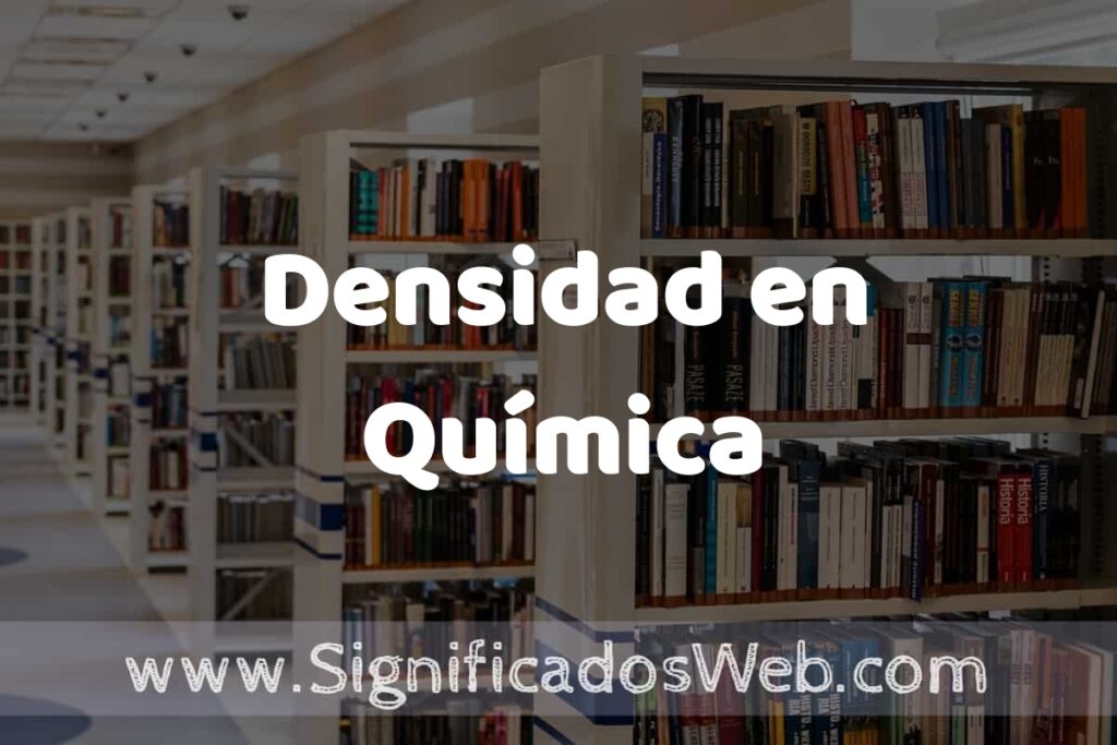 Concepto de Densidad en Química ✔️ Significado y Definición