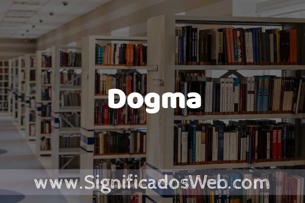 Concepto de Dogma ✔️ Significado y Definición