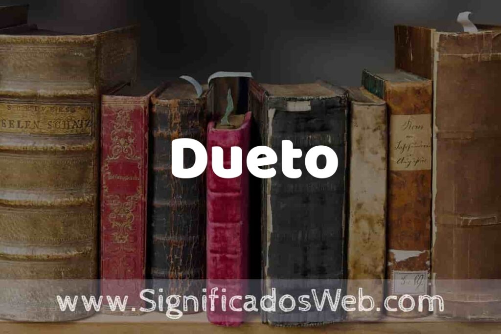 Definición de Dueto: Que es, 5 Ejemplos, Tipos y Para que Sirve + Sinónimo y Significado