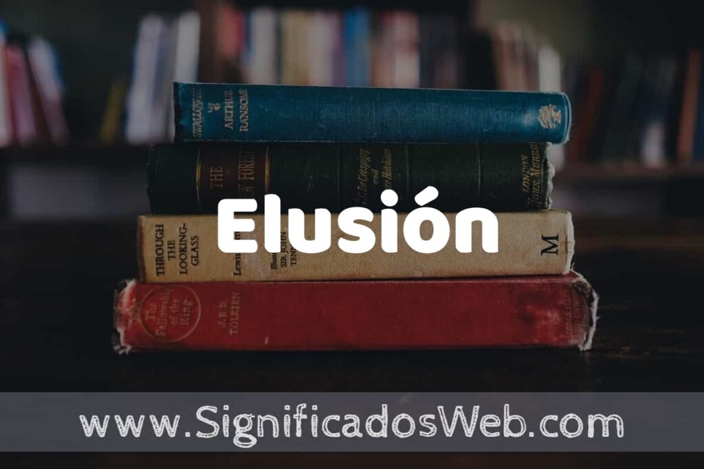 Concepto de Elusión ▶️¿Que es? Definición y Significado