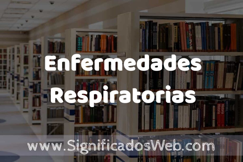 Concepto de Enfermedades Respiratorias ✔️ Significado y Definición