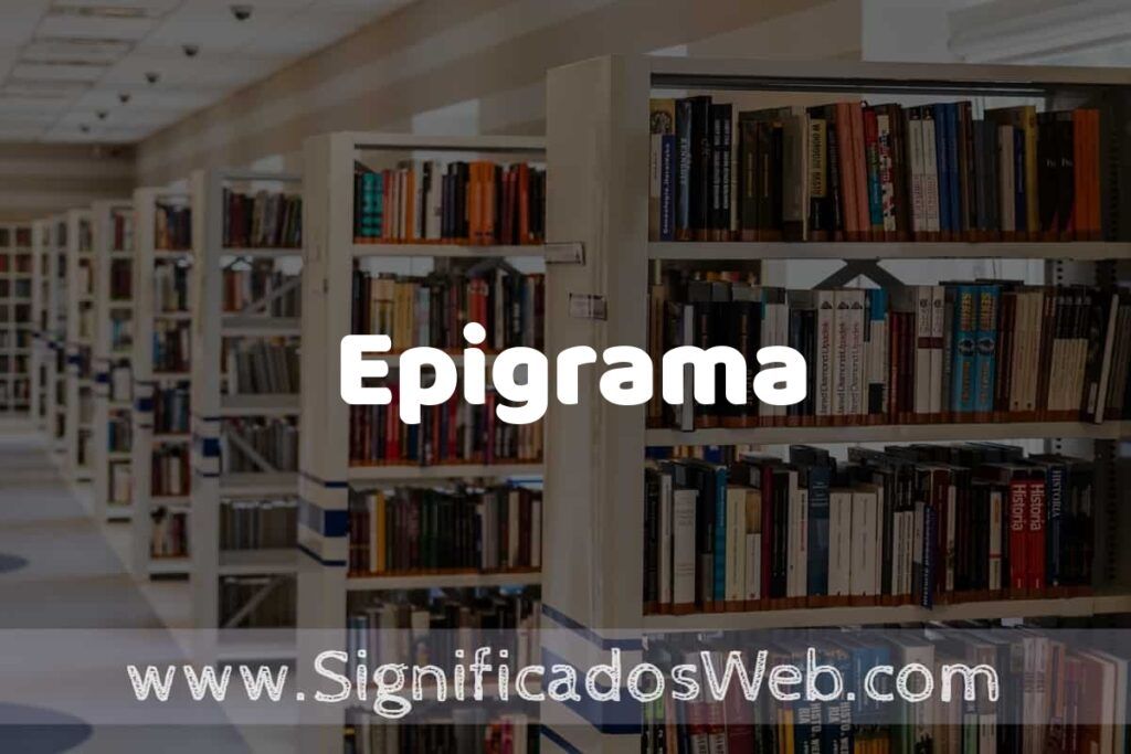 Concepto de Epigrama ✔️ Significado y Definición