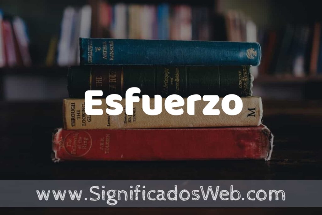 Concepto de Esfuerzo ▶️¿Que es? Definición y Significado