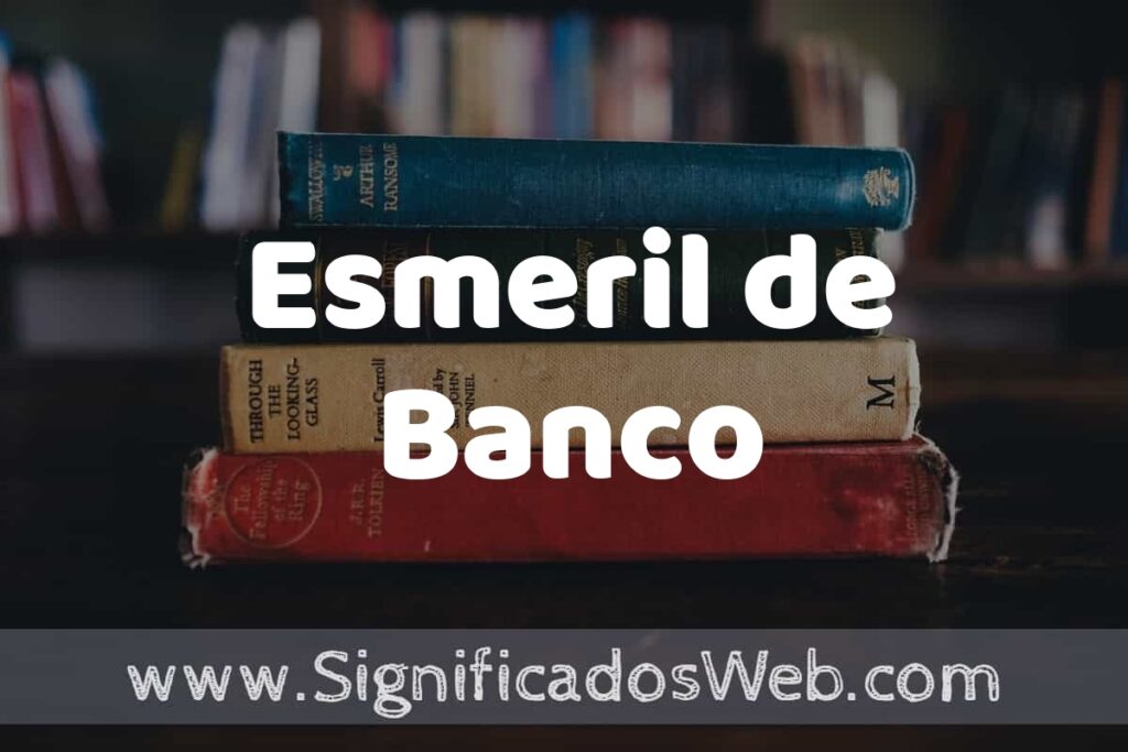 Concepto de Esmeril de Banco ▶️¿Que es? Definición y Significado
