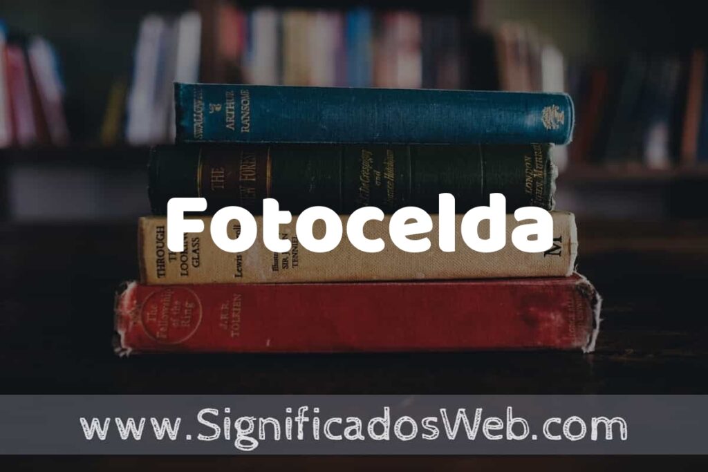 Concepto de Fotocelda ▶️¿Que es? Definición y Significado