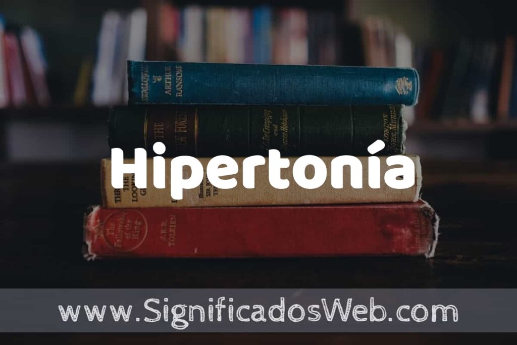 Concepto de Hipertonía ▶️¿Que es? Definición y Significado