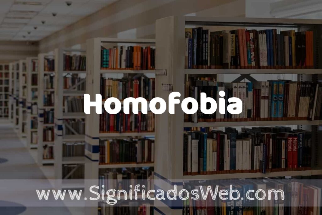 Concepto de Homofobia ✔️ Significado y Definición