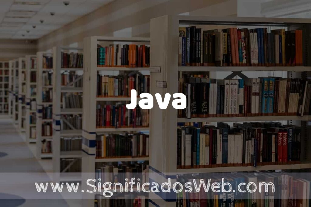 Concepto de Java ✔️ Significado y Definición