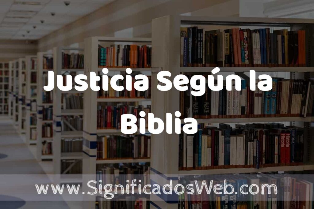 Concepto de Justicia Según la Biblia ✔️ Significado y Definición