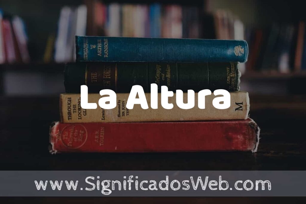 Concepto de La Altura ▶️¿Que es? Definición y Significado