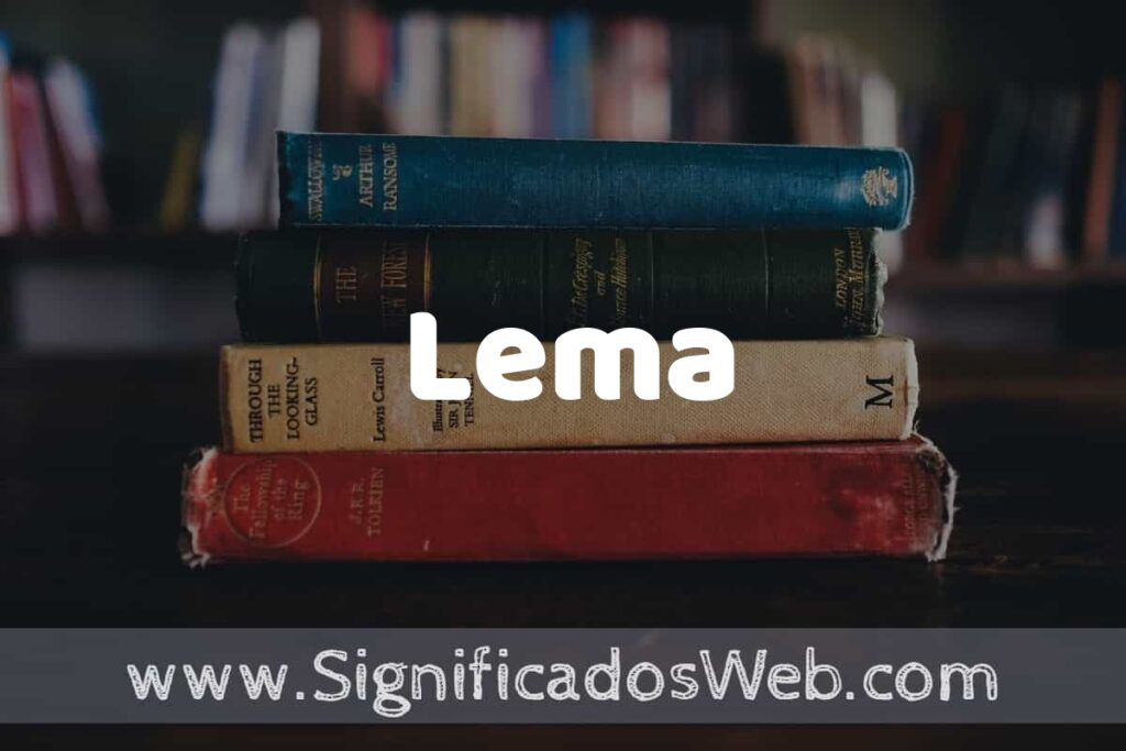 Concepto de Lema ▶️¿Que es? Definición y Significado