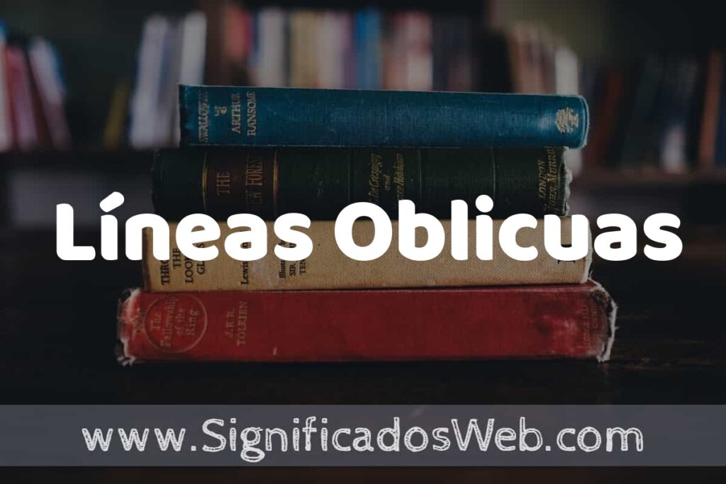Concepto de Líneas Oblicuas ▶️¿Que es? Definición y Significado