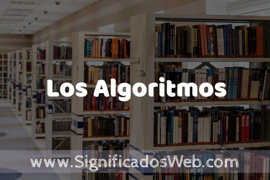 Concepto de Los Algoritmos ✔️ Significado y Definición