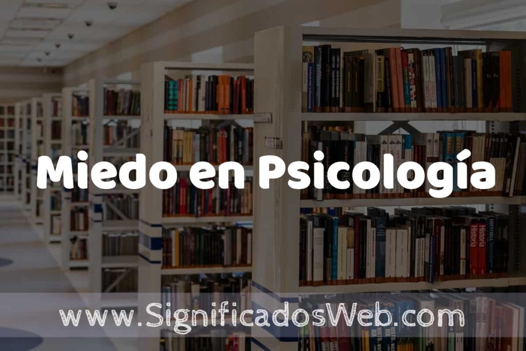 Concepto de Miedo en Psicología ✔️ Significado y Definición