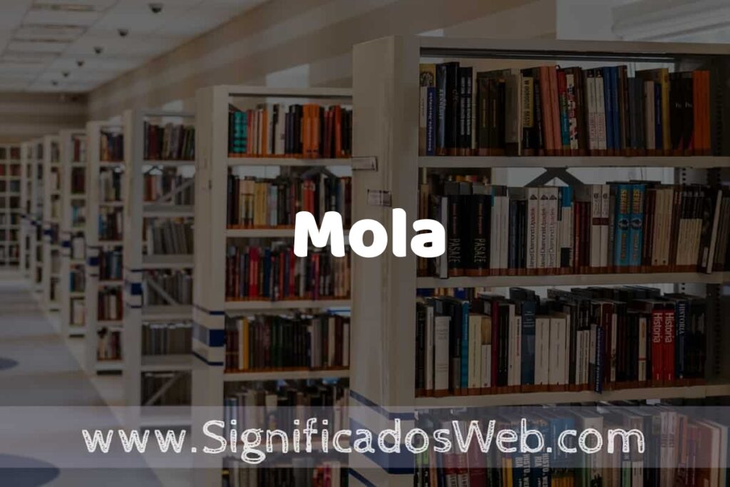 Concepto de Mola ✔️ Significado y Definición