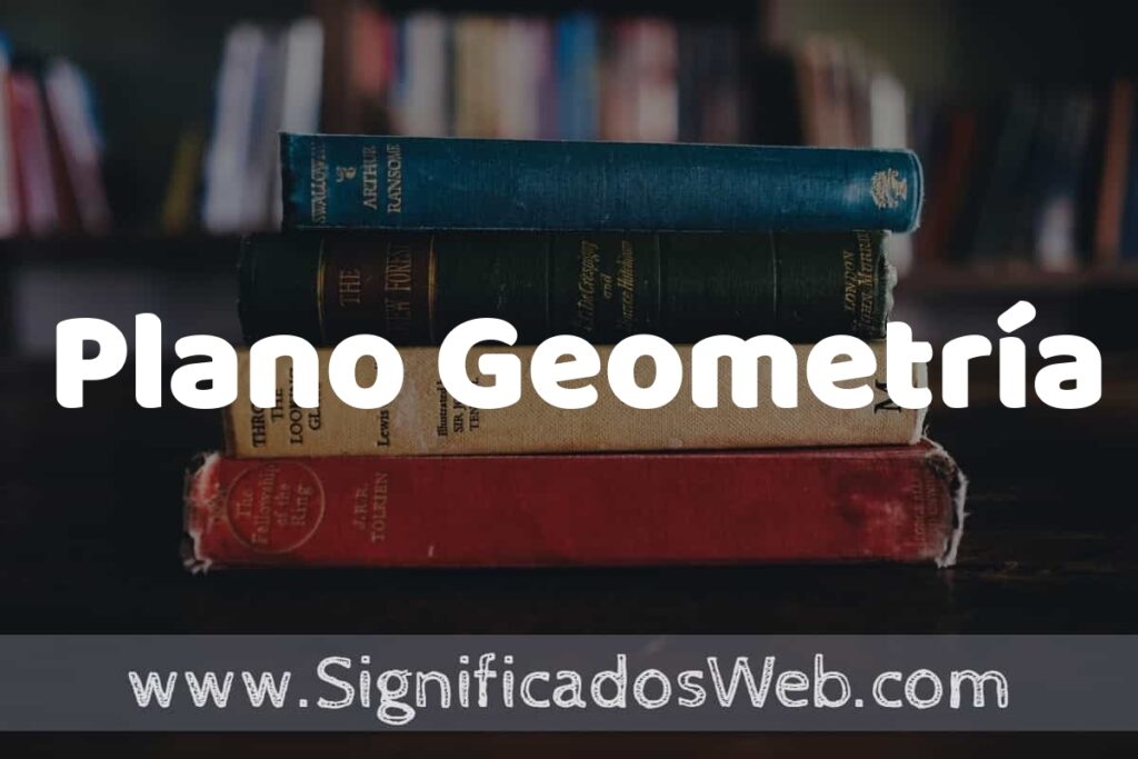 Concepto de Plano Geometría ▶️¿Que es? Definición y Significado