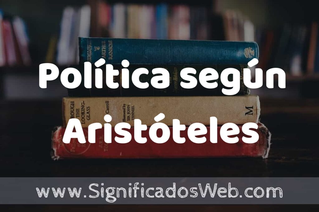 Concepto de Política según Aristóteles ▶️¿Que es? Definición y Significado
