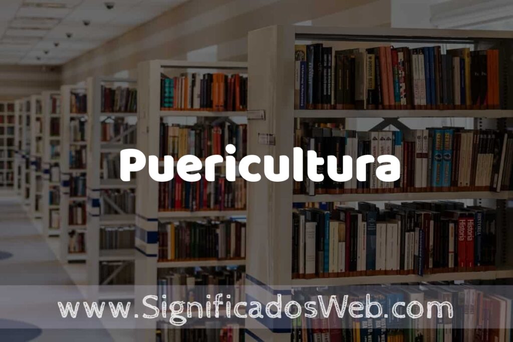 Concepto de Puericultura ✔️ Significado y Definición