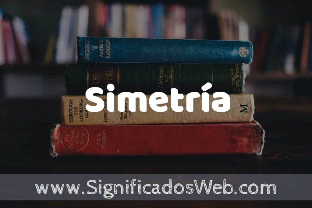 Concepto de Simetría ▶️¿Que es? Definición y Significado