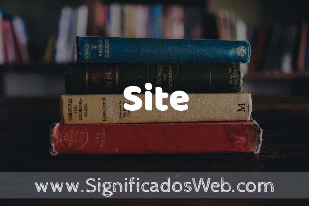 Concepto de Site ▶️¿Que es? Definición y Significado