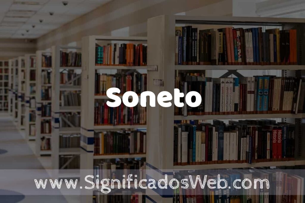 Concepto de Soneto ✔️ Significado y Definición