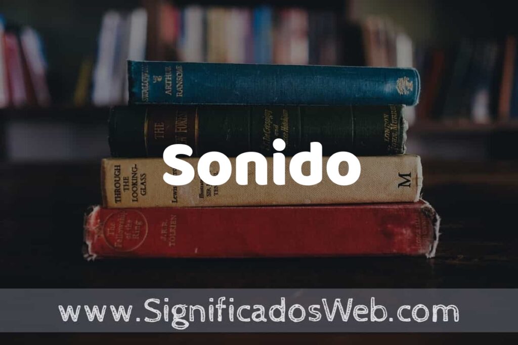 Concepto de Sonido ▶️¿Que es? Definición y Significado