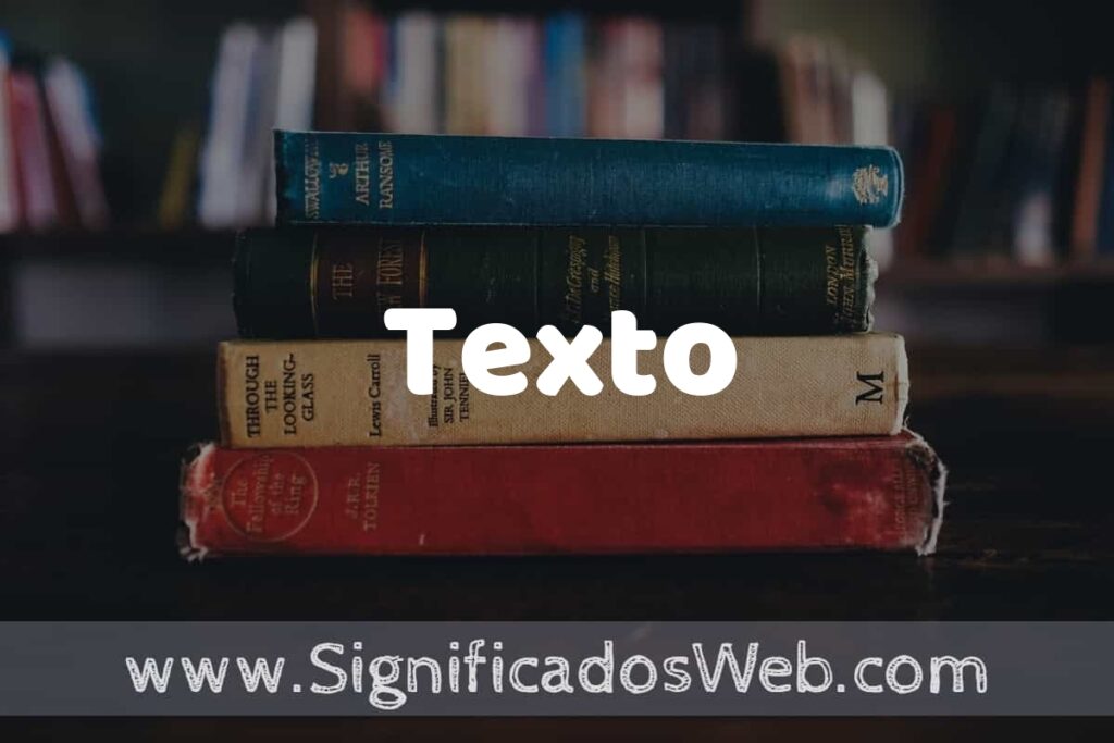 Concepto de Texto ▶️¿Que es? Definición y Significado